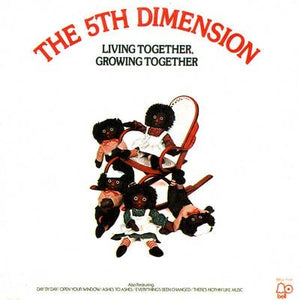 The Fifth Dimension - Living Together, Growing Together