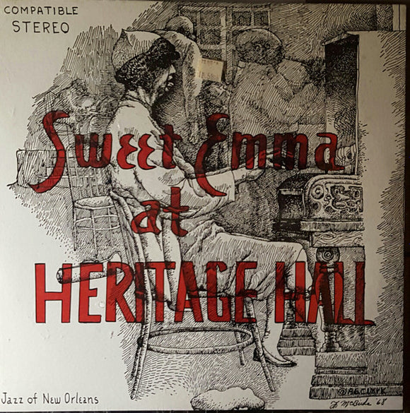 Emma Barrett - Sweet Emma The Bell Gal And Her New Orleans Jazz Band At Heritage Hall