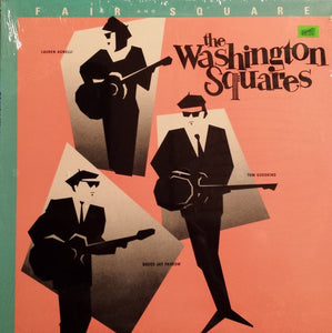 The Washington Squares - Fair And Square