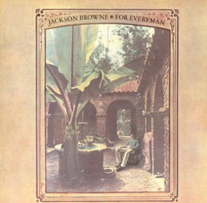 Jackson Browne - For Everyman