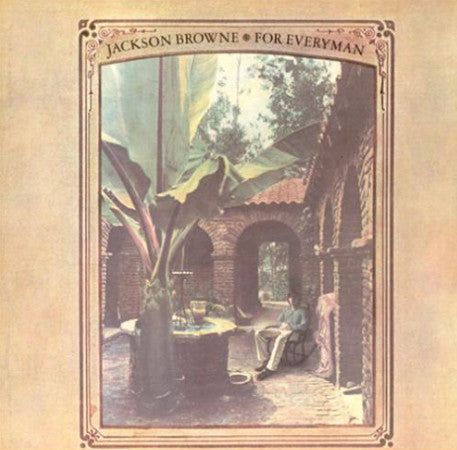 Jackson Browne - For Everyman