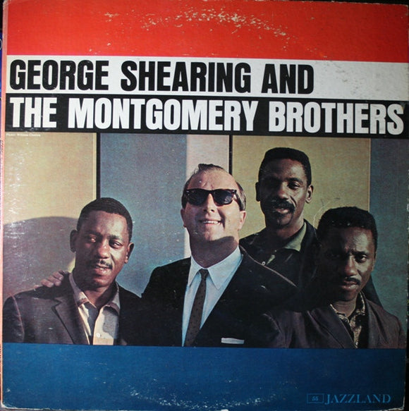 George Shearing - George Shearing And The Montgomery Brothers