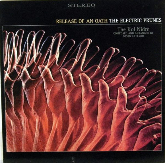 The Electric Prunes - Release Of An Oath