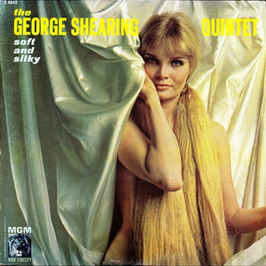 The George Shearing Quintet - Soft And Silky
