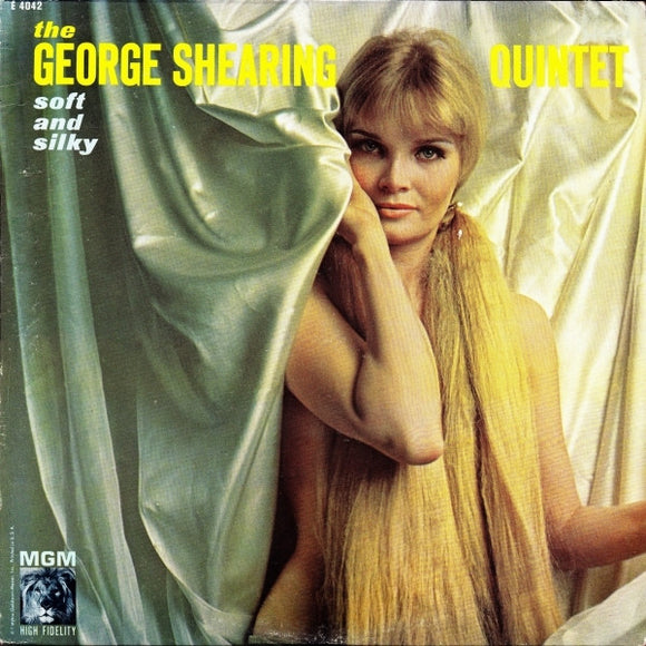 The George Shearing Quintet - Soft And Silky