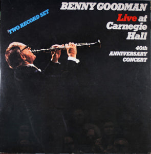 Benny Goodman - Live At Carnegie Hall 40th Anniversary Concert