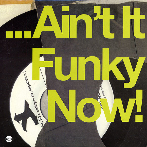 Various - ... Ain't It Funky Now!