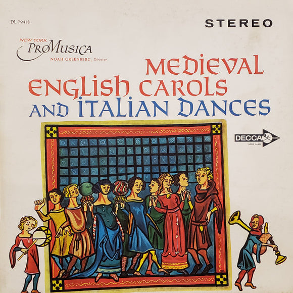 New York Pro Musica - Medieval English Carols And Italian Dances