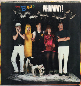 The B-52's - Whammy!