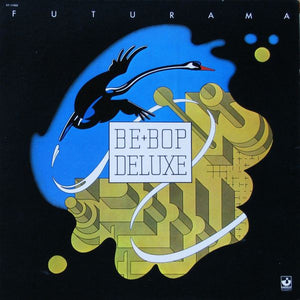 Be Bop Deluxe - Futurama