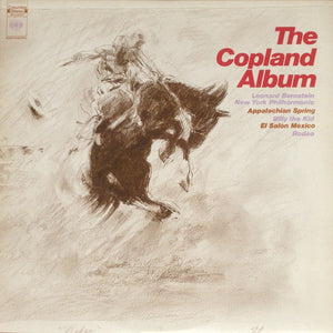 Aaron Copland - The Copland Album  (Appalachian Spring, etc.)