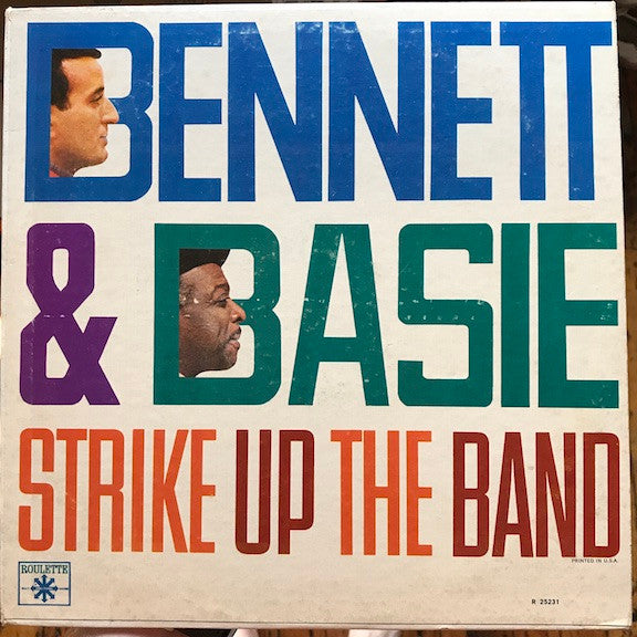Tony Bennett & Count Basie - Strike Up The Band