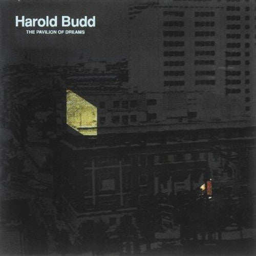 Harold Budd - The Pavilion Of Dreams