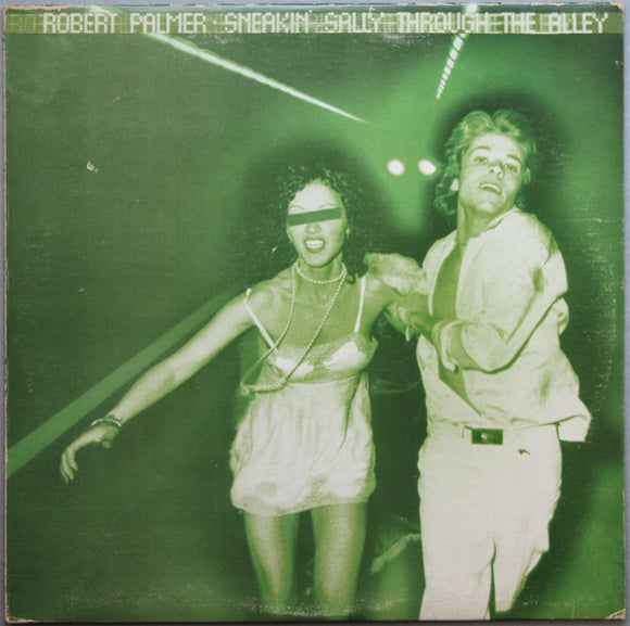 Robert Palmer - Sneakin' Sally Through The Alley