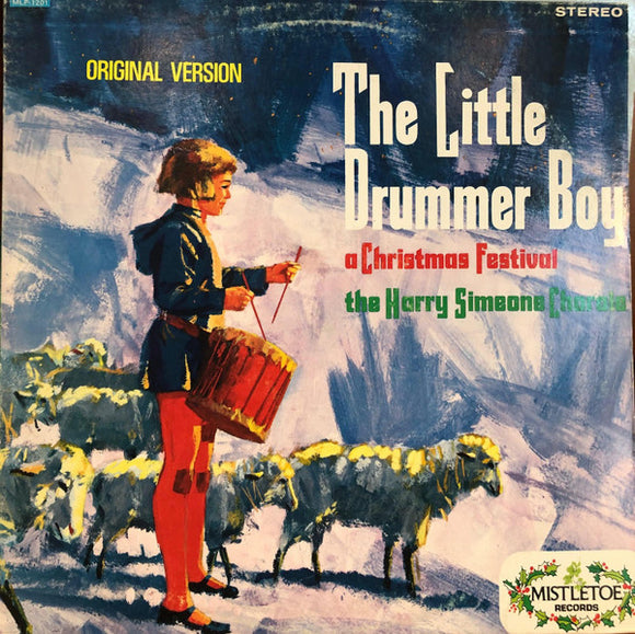 The Harry Simeone Chorale - The Little Drummer Boy: A Christmas Festival