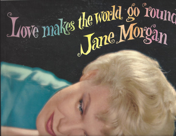 Jane Morgan - Love Makes The World Go Round