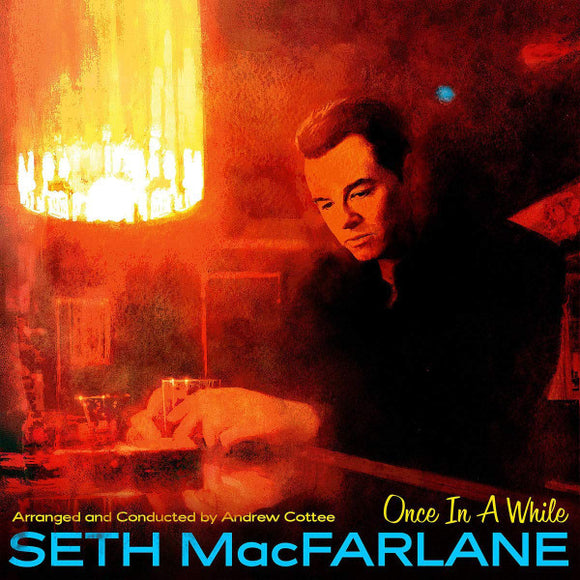 Seth MacFarlane - Once In A While