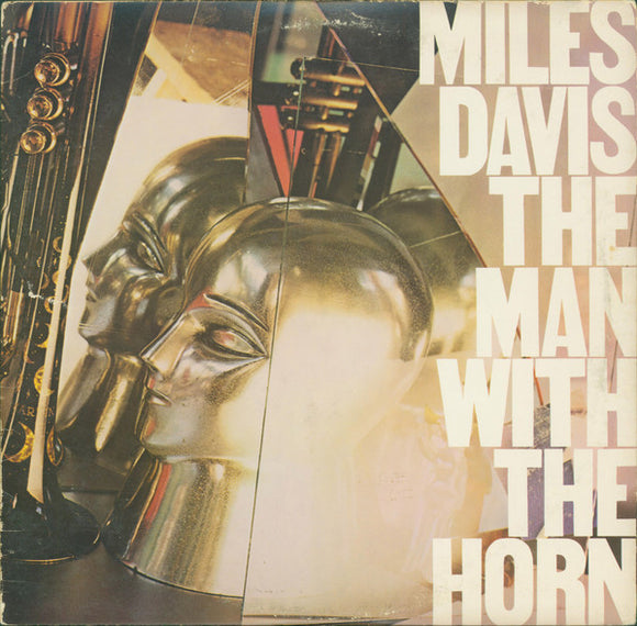 Miles Davis - The Man With The Horn