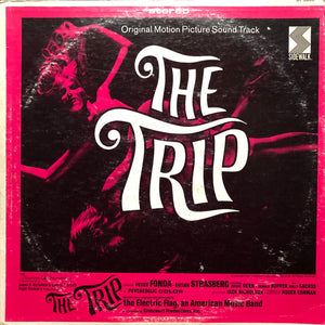 The Electric Flag - The Trip: Original Motion Picture Soundtrack