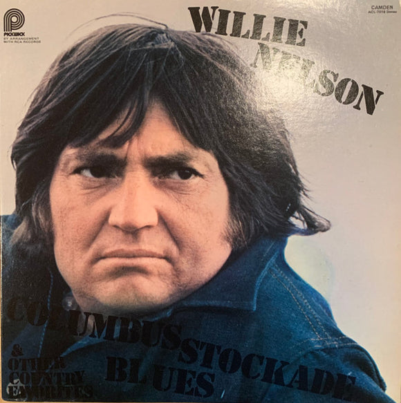 Willie Nelson - Columbus Stockade Blues & Other Country Favorites