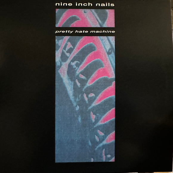 Nine Inch Nails - Pretty Hate Machine