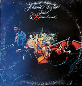 Johnnie Taylor - Rated Extraordinaire