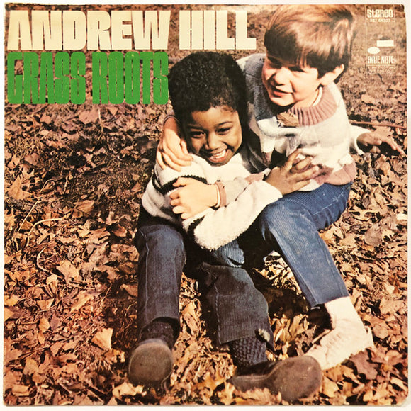 Andrew Hill - Grass Roots