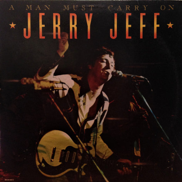 Jerry Jeff Walker - A Man Must Carry On
