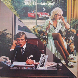 10cc - How Dare You!