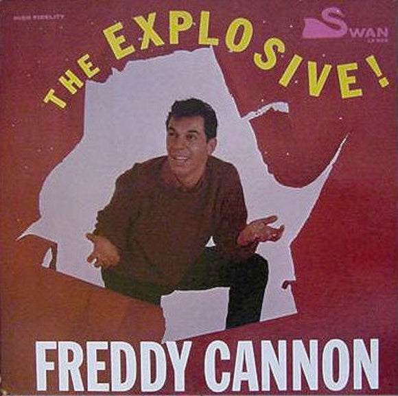 Freddy Cannon - The Explosive!  Freddy Cannon