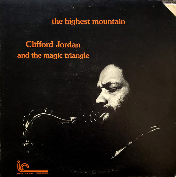 Clifford Jordan And The Magic Triangle - The Highest Mountain