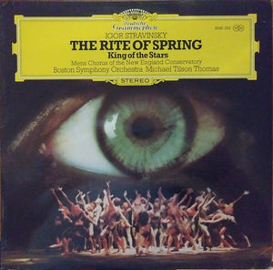 Igor Stravinsky - The Rite Of Spring • King Of Stars, M. Tilson Thomas (cond.)