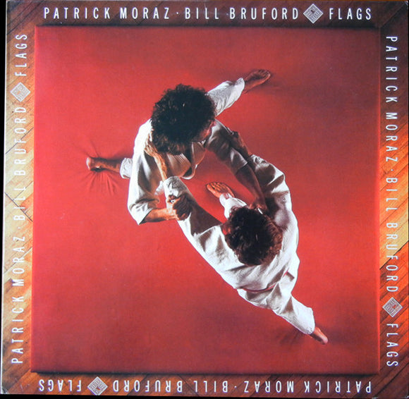 Patrick Moraz / Bill Bruford - Flags