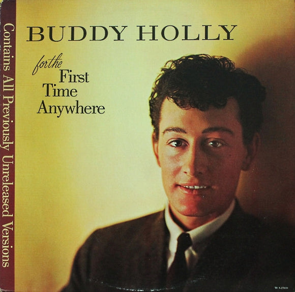 Buddy Holly - For The First Time Anywhere