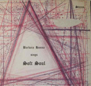 Barbara Hanna - Barbara Hanna Sings Soft Soul