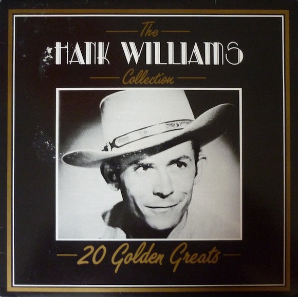 Hank Williams - The Hank Williams Collection 20 Golden Greats