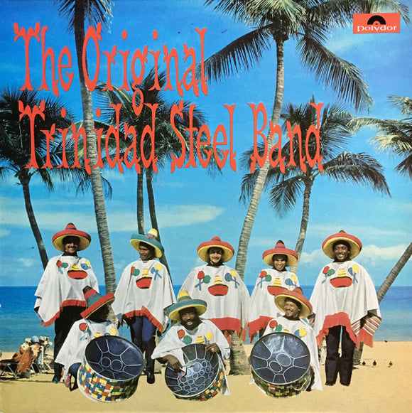 The Original Trinidad Steel Band - The Original Trinidad Steel Band