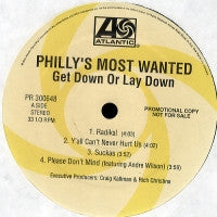 Philly's Most Wanted - Get Down Or Lay Down (Clean Version)