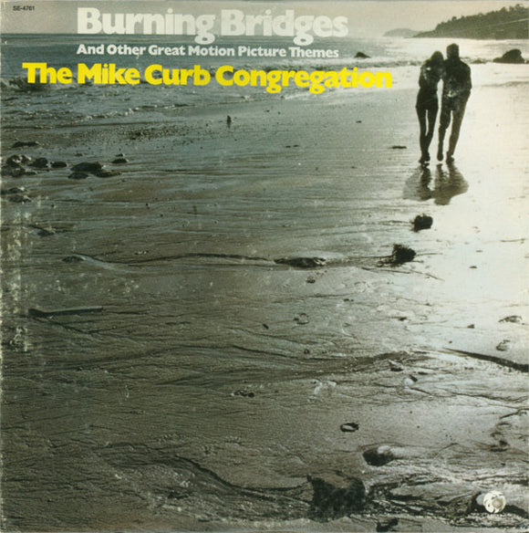 Mike Curb Congregation - Burning Bridges