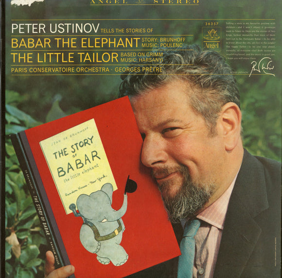 Peter Ustinov - Tells The Stories Of Babar The Elephant and The Little Tailor
