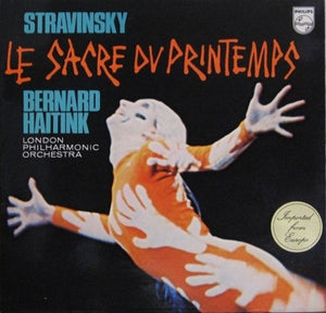 Igor Stravinsky - Le Sacre Du Printemps, Haitink (cond.)