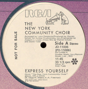 The New York Community Choir - Express Yourself / Have A Good Time