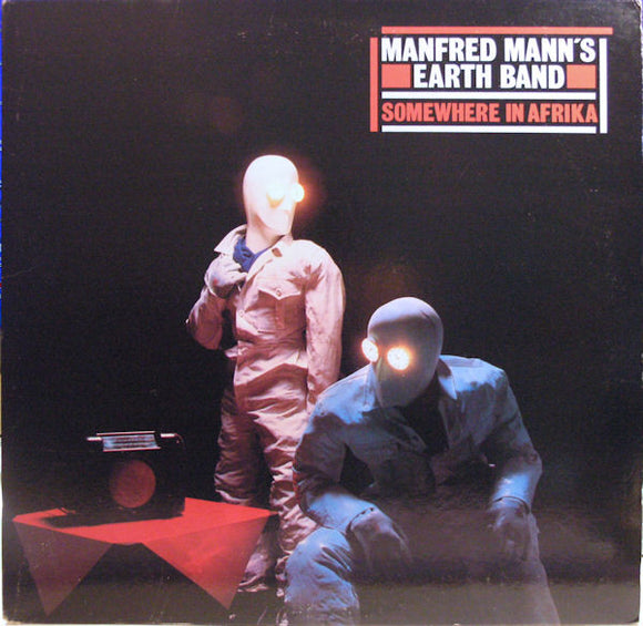 Manfred Mann's Earth Band - Somewhere In Afrika
