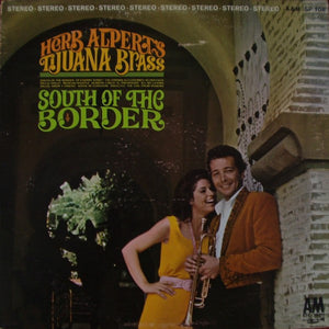 Herb Alpert & The Tijuana Brass - South Of The Border