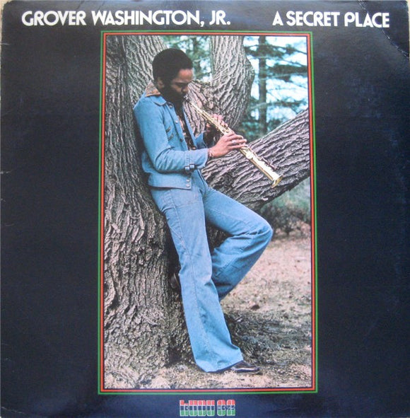 Grover Washington, Jr. - A Secret Place