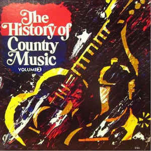 Various - The History Of Country Music Volume 2