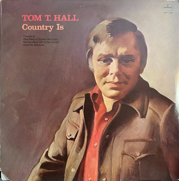 Tom T. Hall - Country Is