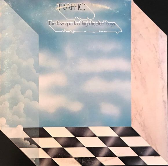 Traffic - The Low Spark Of High Heeled Boys