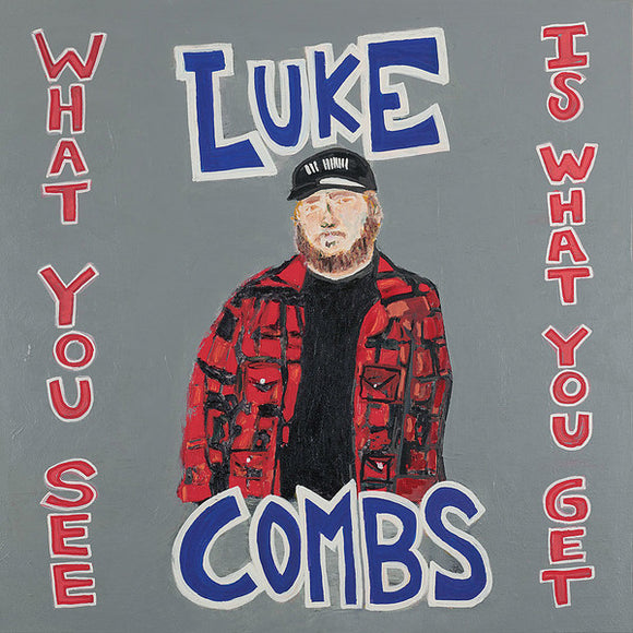 Luke Combs - What You See Is What You Get