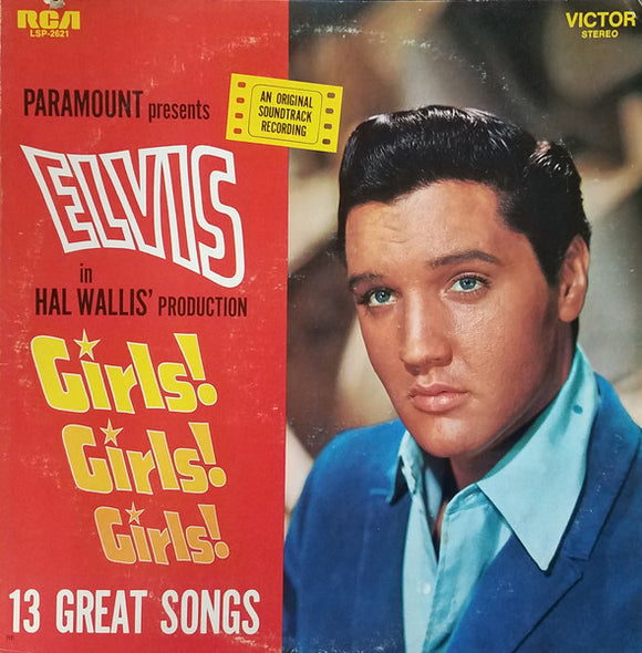Elvis Presley - Girls! Girls! Girls!